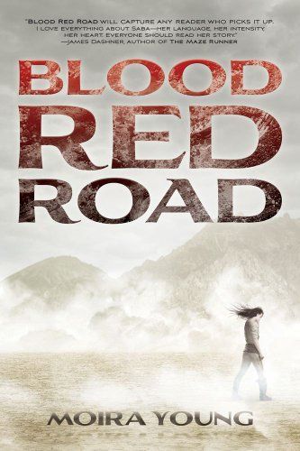 Dustlands Trilogy 1. Blood Red Road