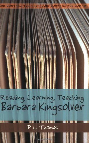 Reading, Learning, Teaching Barbara Kingsolver