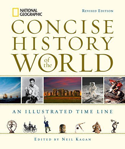 National Geographic Concise History of the World