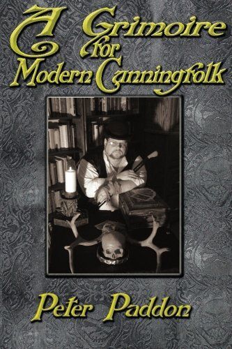 A Grimoire for Modern Cunning Folk
