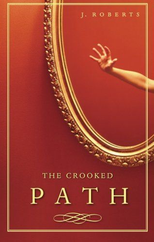 The Crooked Path