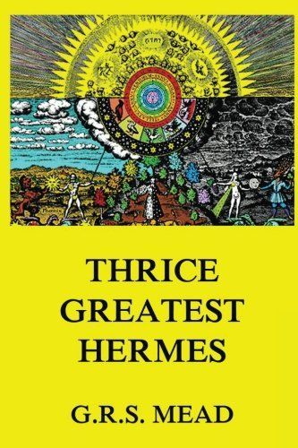 Thrice-Greatest Hermes