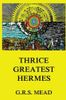 Thrice-Greatest Hermes
