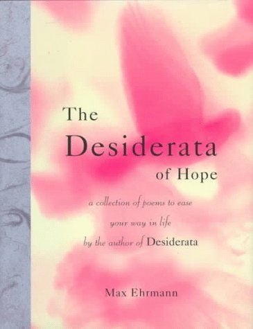 The Desiderata of Hope