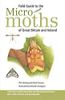 Field Guide to the Micro-Moths of Great Britain and Ireland