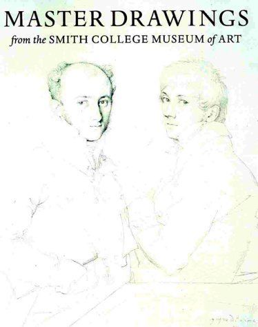 Master Drawings from the Smith College Museum of Art