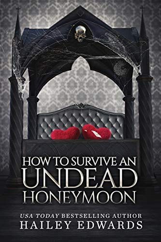 How to Survive an Undead Honeymoon