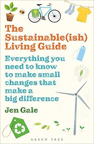 The Sustainable(ish) Living Guide