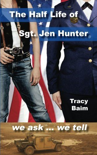 The Half Life of Sgt. Jen Hunter