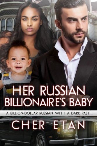 Her Russian Billionaire's Baby