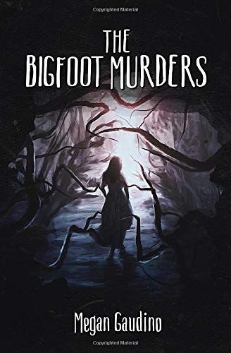 The Bigfoot Murders