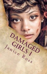 Damaged Girls I