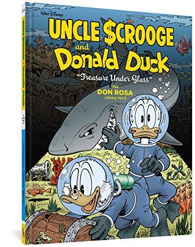 Walt Disney Uncle Scrooge and Donald Duck: "Treasure Under Glass": The Don Rosa Library