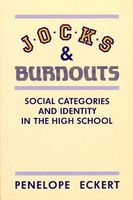 Jocks and Burnouts