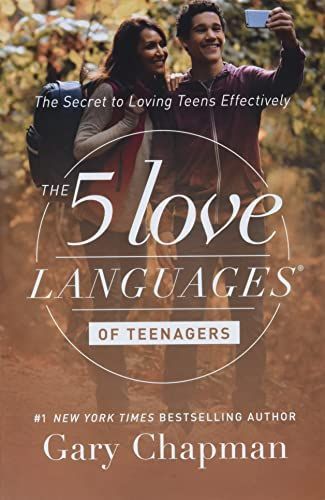 The 5 Love Languages of Teenagers