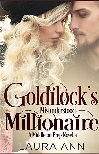 Goldilock's Misunderstood Millionaire