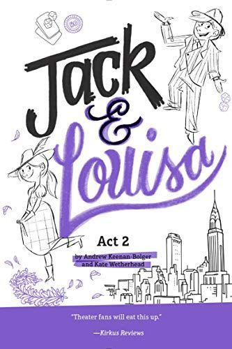 Jack and Louise - Act 2