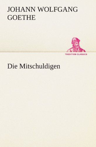Die Mitschuldigen