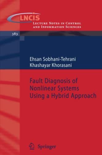 Fault Diagnosis of Nonlinear Systems Using a Hybrid Approach