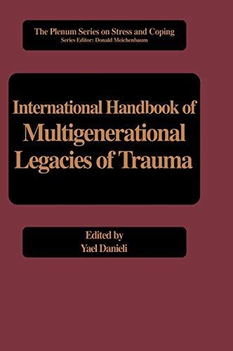 International Handbook of Multigenerational Legacies of Trauma