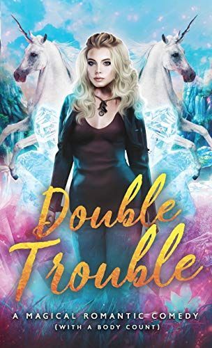 Double Trouble