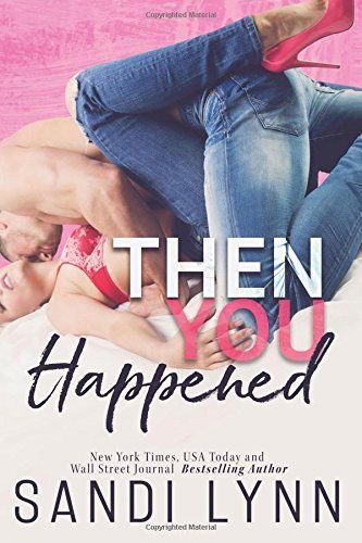 Then You Happened