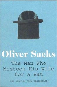 The Man who Mistook His Wife for a Hat