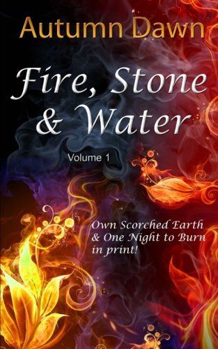 Fire, Stone & Water