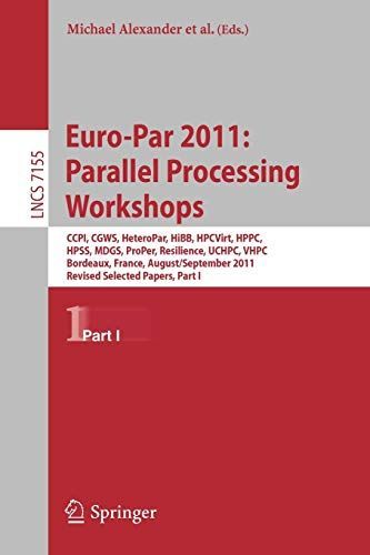 Euro-Par 2011: Parallel Processing Workshops