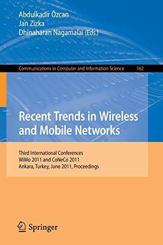 Recent Trends in Wireless and Mobile Networks