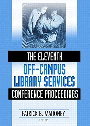 The Eleventh Off-Campus Library Services Conference Proceedings