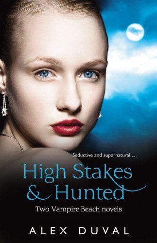 High Stakes and Hunted