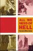 All We Need of Hell