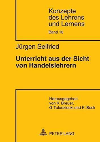 Unterricht aus der Sicht von Handelslehrern