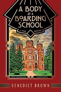 A Body at a Boarding School