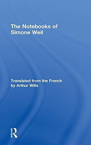 The Notebooks of Simone Weil