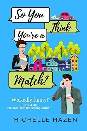 So You Think You're a Match?