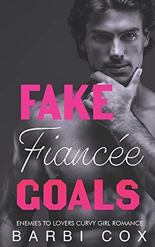 Fake Fiancée Goals