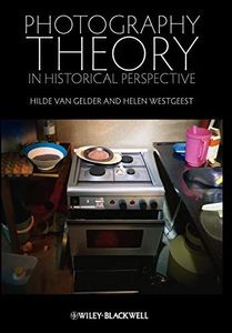 Photography Theory in Historical Perspective