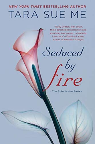 Seduced by Fire