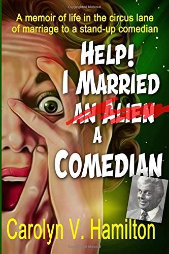 Help! I Married an Alien a Comedian