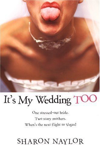 It's My Wedding Too