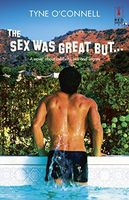 The Sex Was Great But...