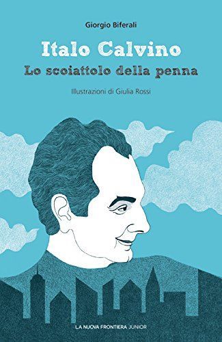 Italo Calvino. Lo scoiattolo della penna