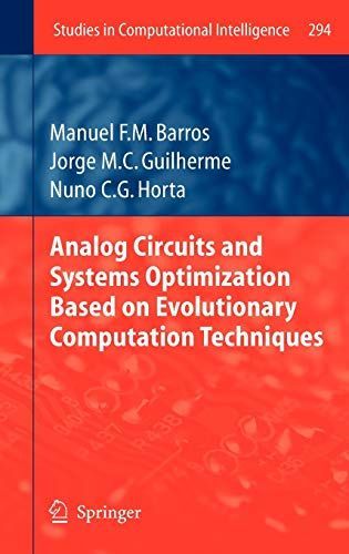 Analog Circuits and Systems Optimization based on Evolutionary Computation Techniques