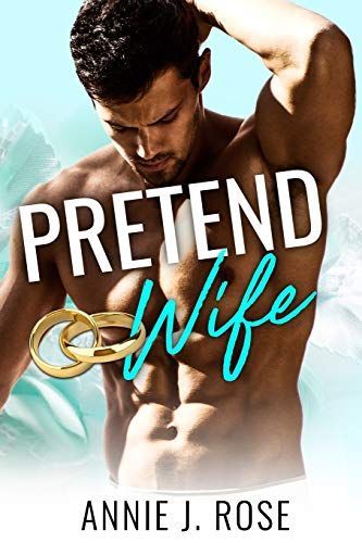 Pretend Wife
