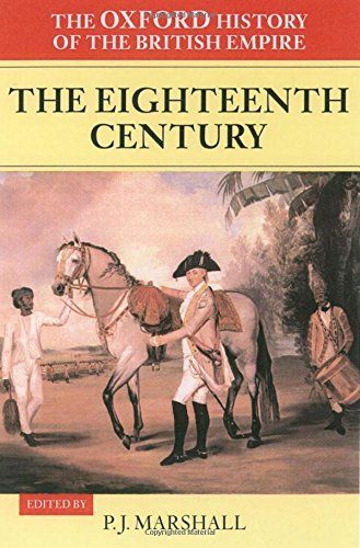 The Oxford History of the British Empire: The eighteenth century