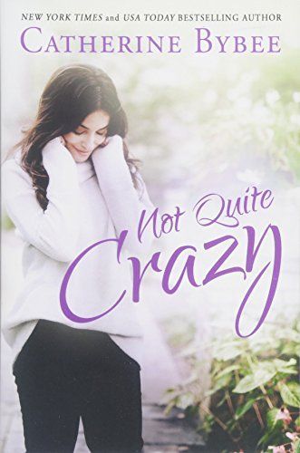 Not Quite Crazy