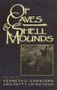 Of Caves and Shell Mounds