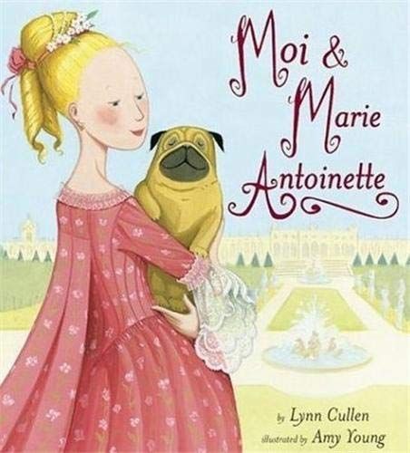Moi and Marie Antoinette